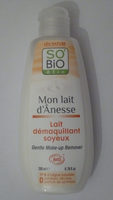 Lait démaquillant soyeux - Mon lait d'Ânesse - So'Bio étic